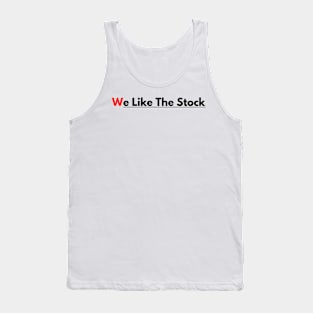 We like the stock Tank Top